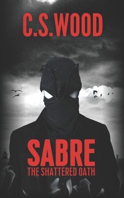 Cover of SABRE - Part I - the Shattered Oath