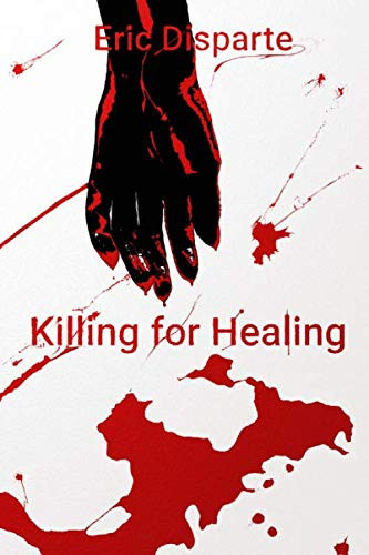 Cover of Killing for Healing