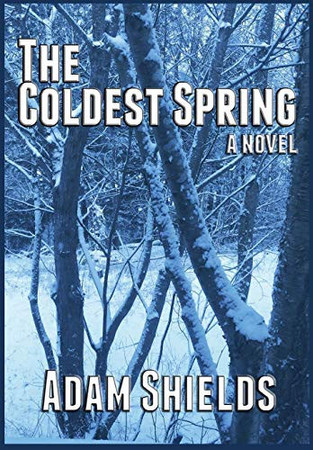 Cover of The Coldest Spring
