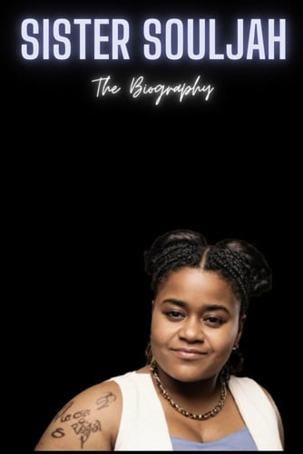 Cover of Sister Souljah: The Biography