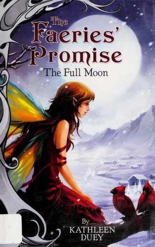 Cover of The Full Moon (The Faeries' Promies #4)