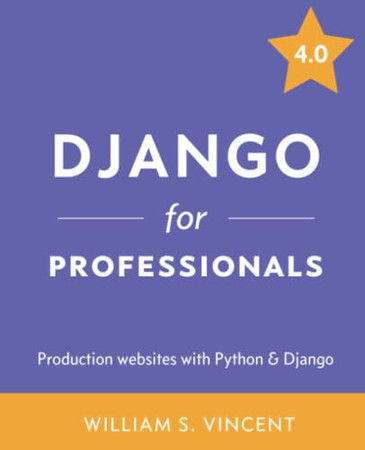 Cover of Django for Professionals Production Websites With Python & Django