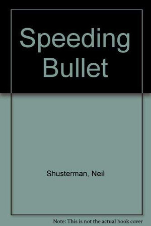 Cover of Speeding Bullet