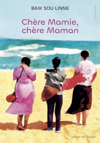 Cover of Chère Mamie, Chère Maman: Roman