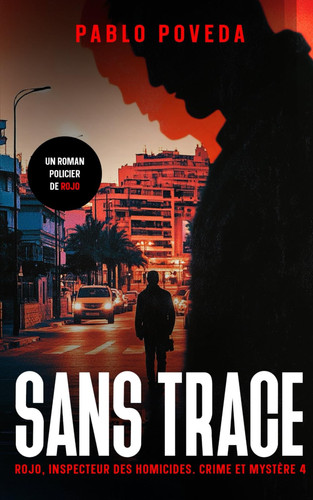 Cover of Sans Trace - Un Roman Policier De Rojo