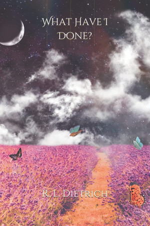 Cover of What Have I Done?