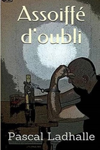 Cover of Assoiffé D'oubli