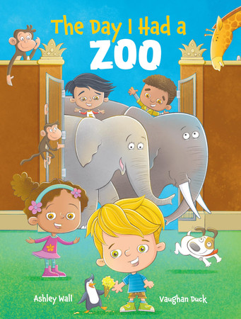 Cover of The Day I Had a Zoo
