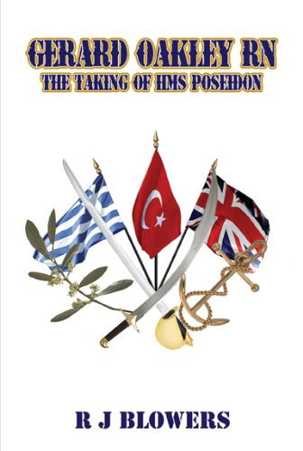 Cover of Gerard Oakley RN: The Taking of HMS Poseidon