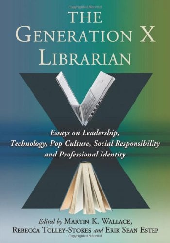 Cover of The generation X librarian