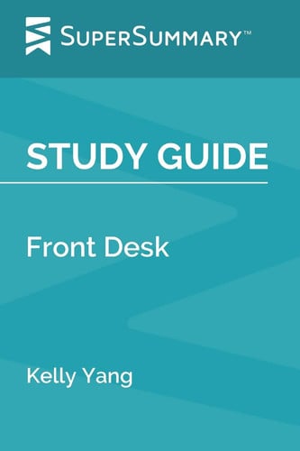 Cover of Study Guide Front Desk by Kelly Yang (SuperSummary)