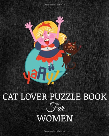 Cover of Cat Lover Puzzle Book For Women: Word Search And Sudoku Puzzles & Games For Cat Lovers - A Selection of Starwords, Bubblewords, Word Scramble And ... Teens & Adults (Cat Puzzle Books For Adults)