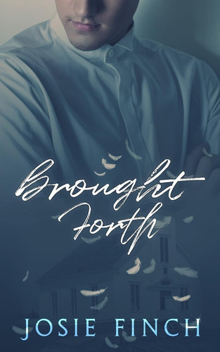 Cover of Brought Forth