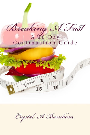 Cover of Breaking a Fast A 20 Day Continuation Guide