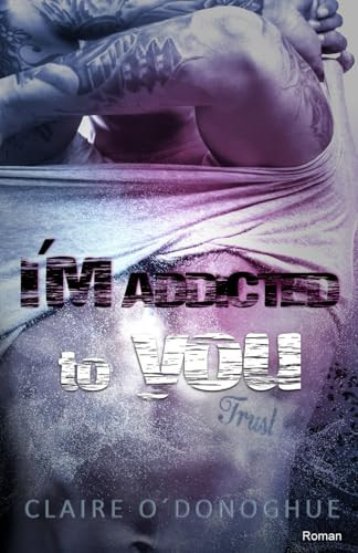 Cover of I ́M ADDICTED to You