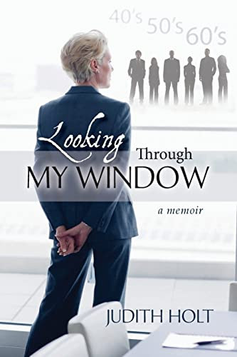 Cover of Looking Through My Window (a Memoir)
