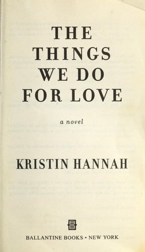Cover of The Things We Do for Love A Novel