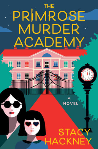 Cover of The Primrose Murder Academy: A Novel (A Primrose Murder Society Novel, 2)