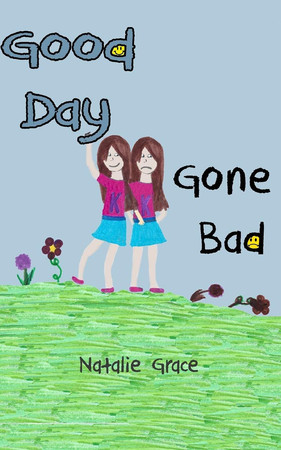 Cover of Good Day Gone Bad