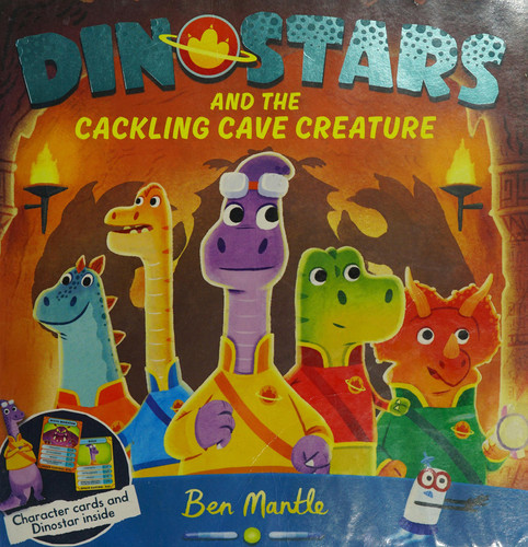 Cover of Dinostars and the Cackling Cave Creature