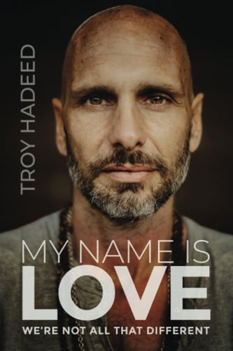 Cover of My Name Is Love: We're Not All That Different