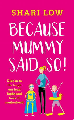 Cover of Because Mummy Said So!