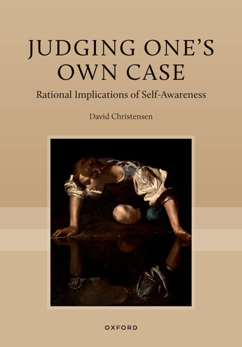 Cover of Judging One's Own Case: Rational Implications of Self-awareness
