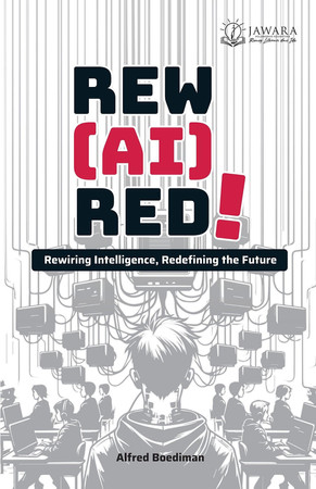 Cover of REW (AI) RED ! - Rewiring Intelligence, Redefining the Future