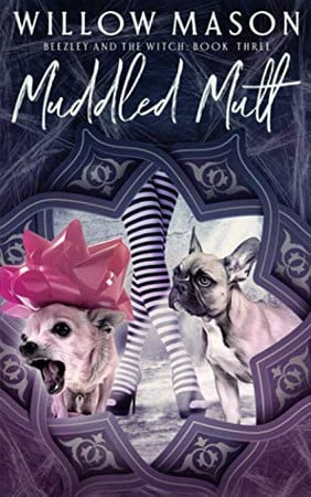 Cover of Muddled Mutt (Beezley and the Witch)