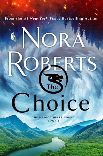 Cover of The Choice (Dragon Heart Legacy, #3)