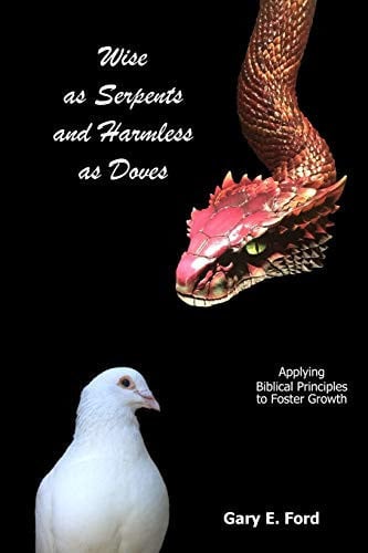 Cover of Wise As Serpents and Harmless As Doves