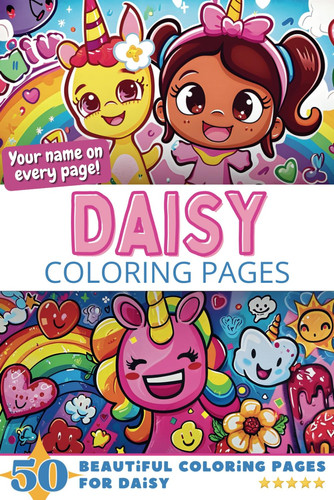 Cover of Daisy Coloring Pages: Wow-Effect! Your Name on Every Page - Daisy Coloring Book - 6x9" - 50x Daisy Coloring Page - Fantastic Gift