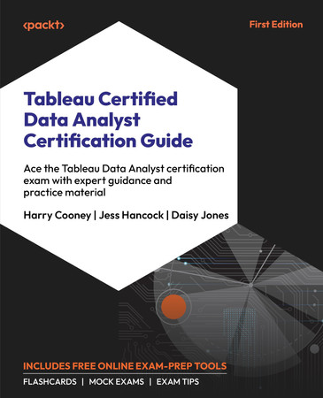 Cover of Tableau Certified Data Analyst Certification Guide