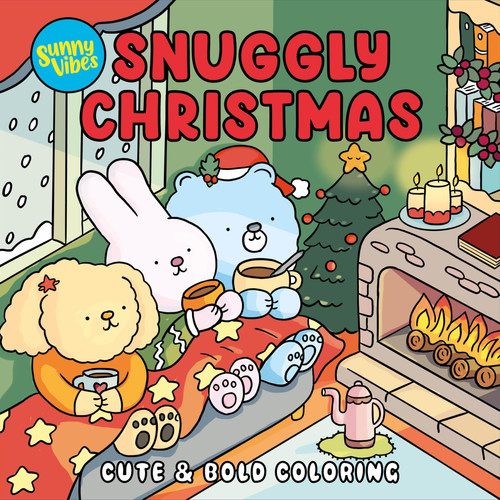Cover of Snuggly Christmas Coloring Book – Cozy Holiday Scenes to Color – 20 Perforated Pages, Thick Art Paper With Built-In Page Shield – Festive Gift for Kids, Teens & Adults (Vibes)