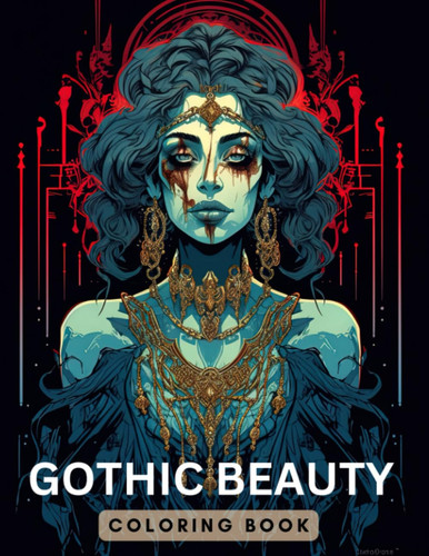 Cover of Gothic Glamour Coloring Book: Elegant and Dark Designs for a Touch of Mystery