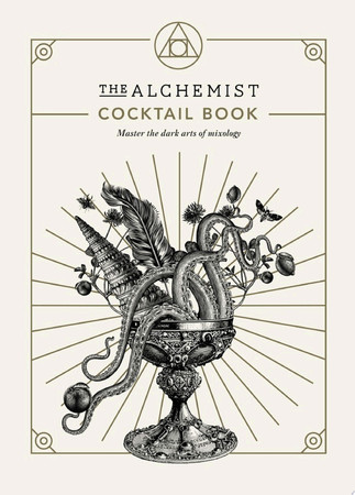 Cover of The Alchemist Cocktail Book