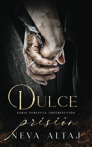 Cover of Dulce Prisión (Spanish Edition) (Perfectly Imperfect Mafia - En Español No 10)