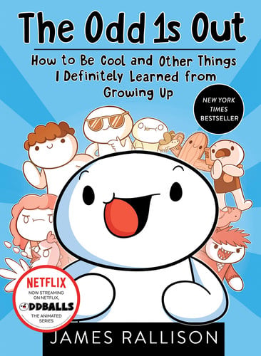 Cover of The Odd 1s Out: How to Be Cool and Other Things I Definitely Learned From Growing Up