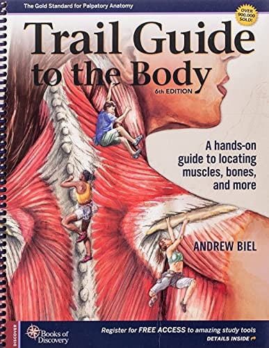 Cover of Trail Guide to the Body: A Hands-on Guide to Locating Muscles, Bones, and More