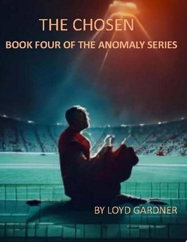 Cover of The Chosen The Anomaly, #4