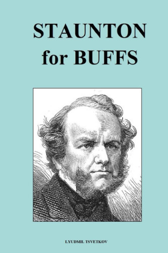 Cover of Staunton for Buffs (Chess Players for Buffs)