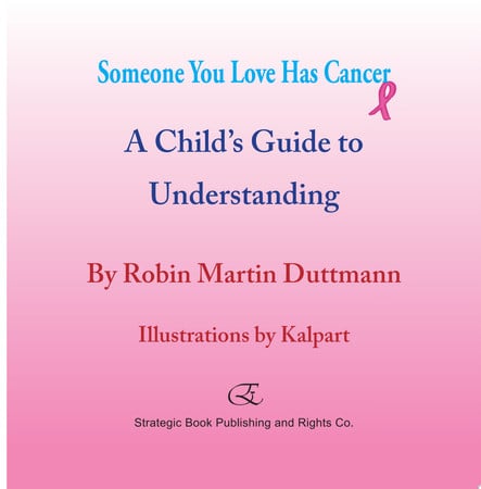 Cover of Someone You Love Has Cancer