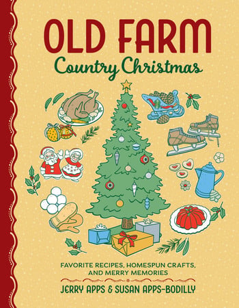 Cover of Old Farm Country Christmas: Favorite Recipes, Homespun Crafts, and Merry Memories
