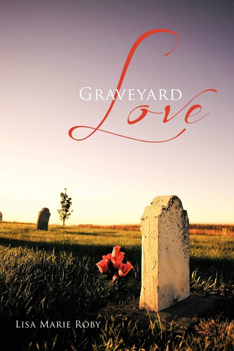 Cover of Graveyard Love