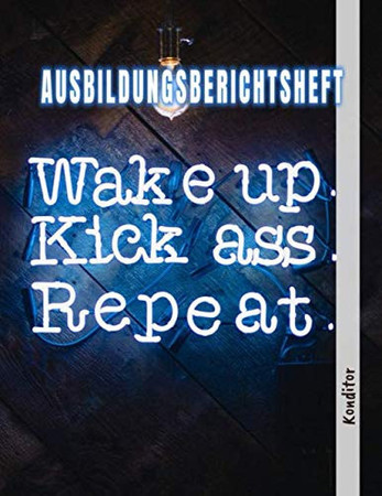 Cover of Ausbildungsberichtsheft Konditor: Ausbildung Berichtsheft Täglich/wöchentlich - Din A4, 64 Seiten, Stundenplan & Lernfelder-Übersicht Für Konditor (Ausbildungsnachweisheft) (German Edition)