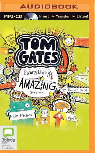 Cover of Tom Gates: Everything's Amazing (Sort Of) (Tom Gates, 3)