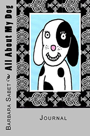 Cover of All About My Dog Journal