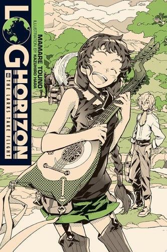 Cover of Log Horizon, Vol. 8 (light Novel) The Larks Take Flight