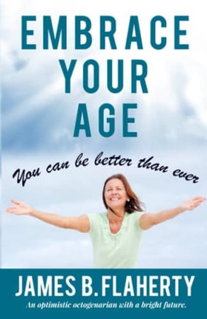 Cover of Embrace Your Age You Can Be Better Than Ever