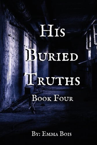 Cover of His Buried Truths (The Striker Series)